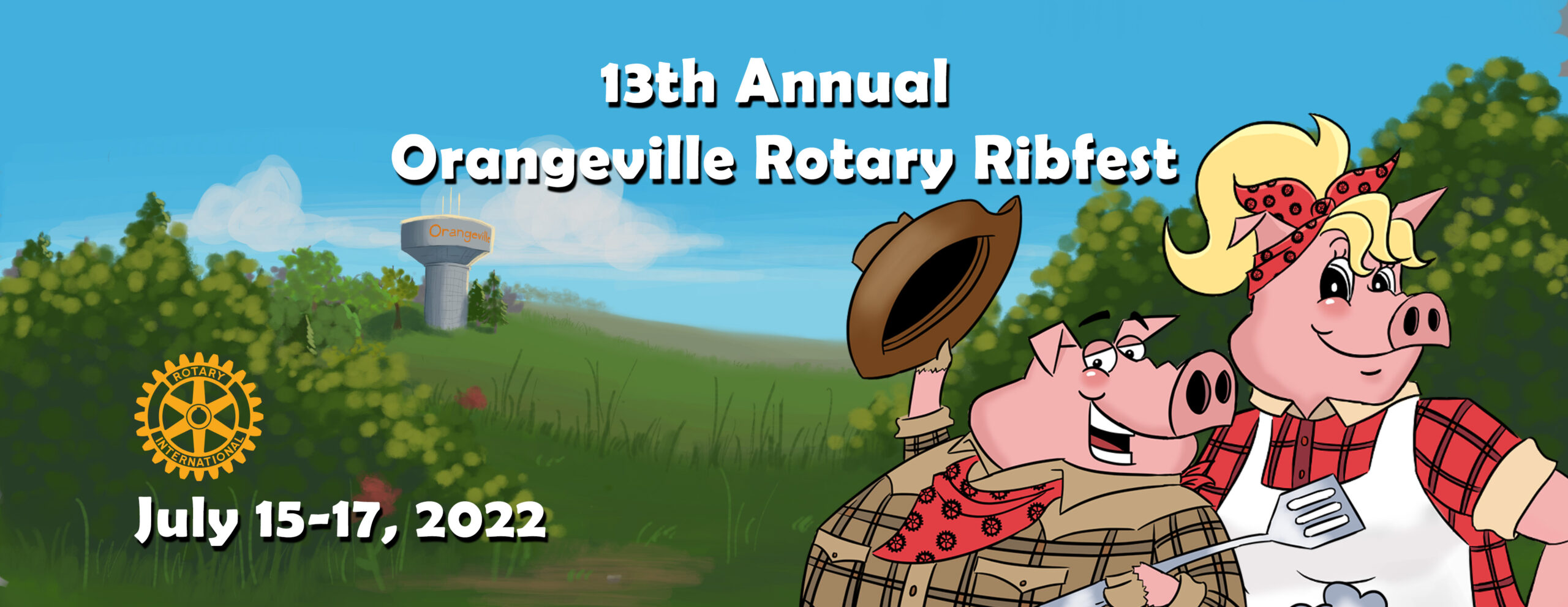 Cartoon image of a field with the Orangeville water tower in background, and the mascots announcing 13th Annual Orangeville Rotary Ribfest on July 15 to 17, 2022.